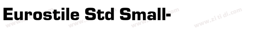 Eurostile Std Small字体转换